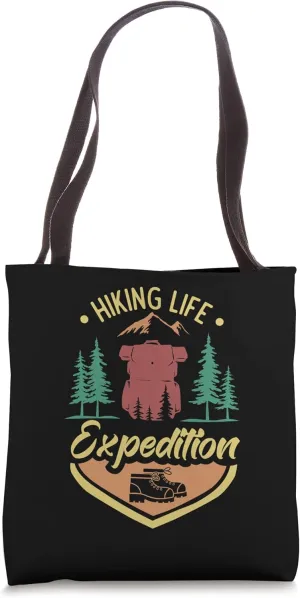 Hiking Life Expedition Wander Backpacking Outdoor Hiking Tote Bag