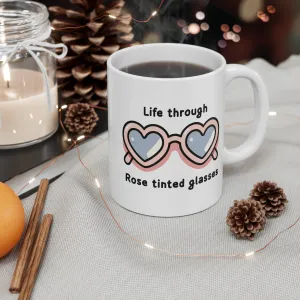 Life through rose tinted glasses Mug